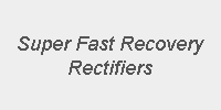 Super Fast Recovery Rectifiers